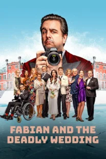 دانلود فیلم فابیان و عروسی مرگبار | Fabian und die mörderische Hochzeit 2026 7 Fabian und die morderische Hochzeit
